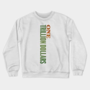 eine - one billion dollar tv series graphic design Crewneck Sweatshirt